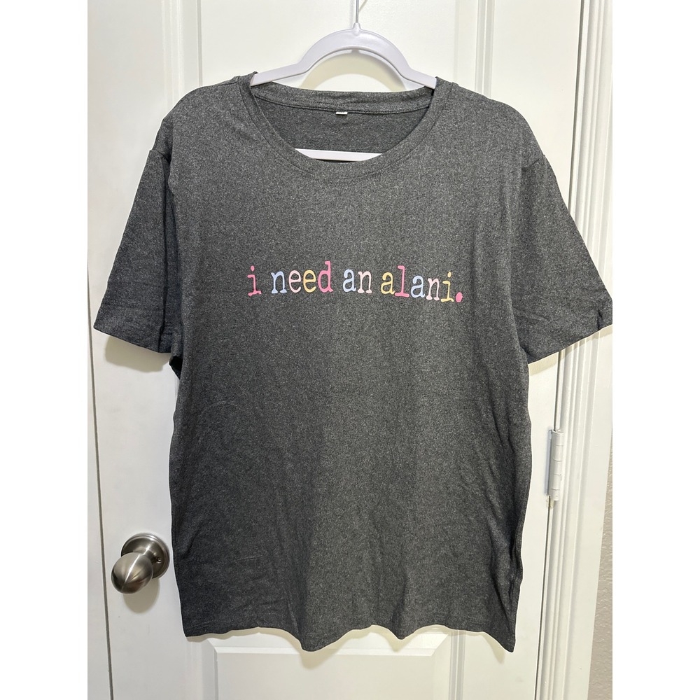 Alani Nu Graphic Tee Womens Medium Gray I Need An Alani Energy Drink T-Shirt M